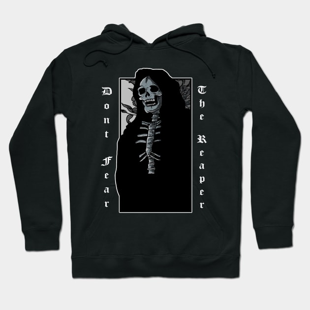 Dont Fear The Reaper II Hoodie by DeathAnarchy